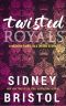 [Twisted Royals 00] • Twisted Royals Origin Story